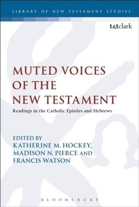 Abbildung von: Muted Voices of the New Testament - T.& T.Clark Ltd