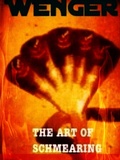 Cover: Art of Schmearing: The Rise of Bitch and the Fall of Man - BOOKBABY