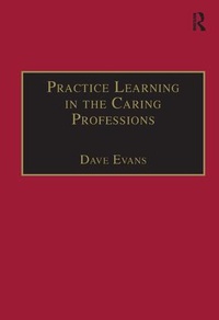 Enlarge image Cover: Practice Learning in the Caring Professions - Routledge