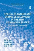 Cover: Spatial Planning and Urban Development in the New EU Member States - Routledge