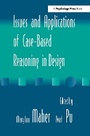 Cover: Issues and Applications of Case-Based Reasoning to Design - Psychology Press
