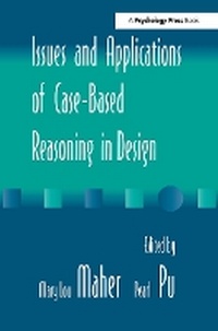 Enlarge image Cover: Issues and Applications of Case-Based Reasoning to Design - Psychology Press