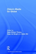 Cover: China's Media Go Global - Routledge