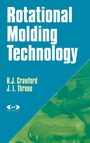 Cover: Rotational Molding Technology - William Andrew Publishing