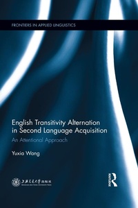 Abbildung von: English Transitivity Alternation in Second Language Acquisition: an Attentional Approach - Routledge