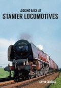 Cover: Looking Back At Stanier Locomotives - Amberley Publishing