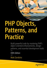 Enlarge image Cover: PHP Objects, Patterns, and Practice - APress