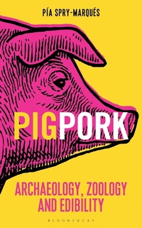 Abbildung von: PIG/PORK - Bloomsbury Sigma