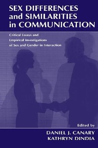 Enlarge image Cover: Sex Differences and Similarities in Communication - Lawrence Erlbaum Associates Inc