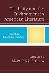 Enlarge image Cover: Disability and the Environment in American Literature - Lexington Books