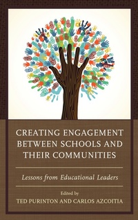 Enlarge image Cover: Creating Engagement between Schools and their Communities - Lexington Books