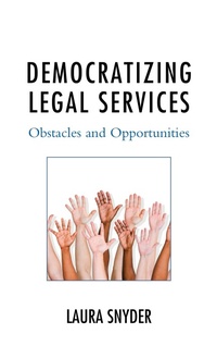 Abbildung von: Democratizing Legal Services - Bloomsbury eBooks US