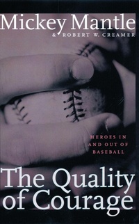 Enlarge image Cover: The Quality of Courage - Bison Books