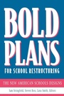 Cover: Bold Plans for School Restructuring - Routledge