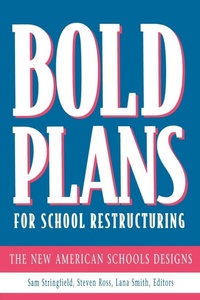 Enlarge image Cover: Bold Plans for School Restructuring - Routledge