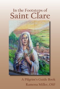 Abbildung von: In the Footsteps of St. Clare - Franciscan Institute Publications