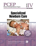 Cover: PCEP Book IV:  Specialized Newborn Care - American Academy of Pediatrics