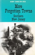 Cover: More Forgotten Towns of Southern New Jersey - Rutgers University Press