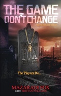 Cover: The Game Don't Change - Infamous Books