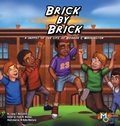 Cover: Brick by Brick - Melanin Origins LLC