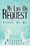 Cover: My Life on Request - Pieces of Me - Austin Macauley Publishers