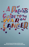 Cover: A Pacifist's Guide to the War on Cancer - Oberon Books Ltd