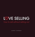 Cover: Love Selling - Rethink Press