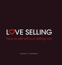 Enlarge image Cover: Love Selling - Rethink Press