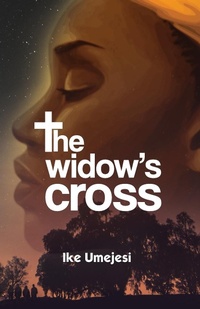 Abbildung von: The Widow's Cross - Spears Media Press