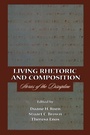Cover: Living Rhetoric and Composition - Routledge