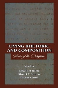Enlarge image Cover: Living Rhetoric and Composition - Routledge