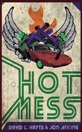 Cover: Hot Mess - Source Point Press