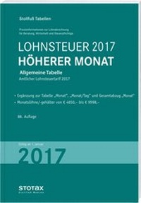 Abbildung von: Tabelle, Lohnsteuer 2017 Höherer Monat - Stollfuß