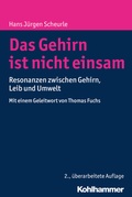 Abbildung von: Das Gehirn ist nicht einsam - Kohlhammer