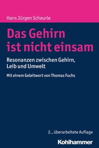 Abbildung von: Das Gehirn ist nicht einsam - Kohlhammer