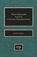 Cover: Waste Materials Used in Concrete Manufacturing - William Andrew