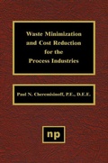 Cover: Waste Minimization and Cost Reduction for the Process Industries - William Andrew