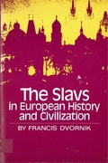 Cover: The Slavs in European History and Civilization - Rutgers University Press