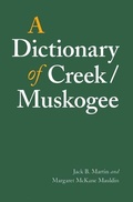 Cover: A Dictionary of Creek/Muskogee - University of Nebraska Press