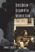 Cover: Black Muslim Religion in the Nation of Islam, 1960-1975 - The University of North Carolina Press