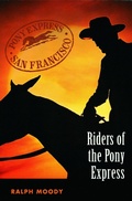 Cover: Riders of the Pony Express - Bison Books