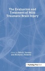 Cover: The Evaluation and Treatment of Mild Traumatic Brain Injury - Psychology Press