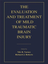 Enlarge image Cover: The Evaluation and Treatment of Mild Traumatic Brain Injury - Psychology Press