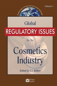 Abbildung von: Global Regulatory Issues for the Cosmetics Industry - William Andrew Publishing