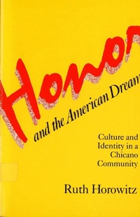 Enlarge image Cover: Honor and the American Dream - Rutgers University Press