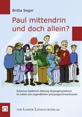 Abbildung von: Paul mittendrin und doch allein? - Loeper Karlsruhe