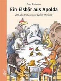 Enlarge image Cover: Ein Eisbär aus Apolda - LeiV