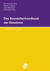 Abbildung von: Das Baustellenhandbuch der Abnahme - Forum Verlag Herkert