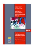 Cover: Gestalttherapie in der klinischen Praxis - EHP Edition Humanistische Psychologie
