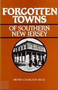 Cover: Forgotten Towns of Southern New Jersey - Rutgers University Press